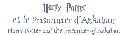 Harry Potter et le Prisonnier d'Azkaban