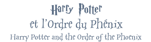 Harry Potter à et l'Ordre du Phénix